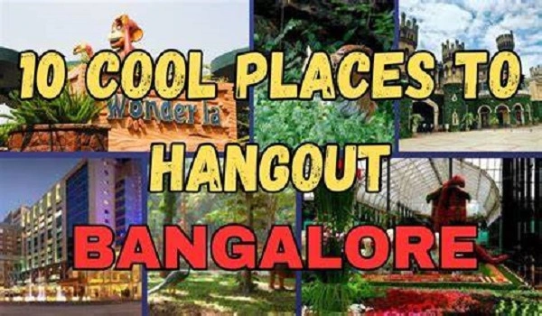 Best Hangouts In Bangalore 2025: Chill Spots You'll Love This Year